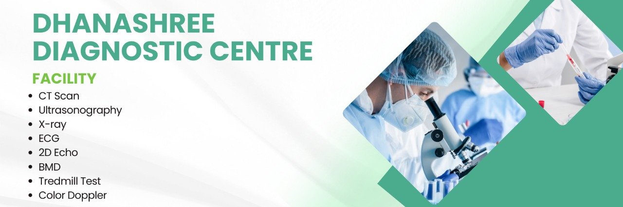 Dhanashree Diagnostic Centre